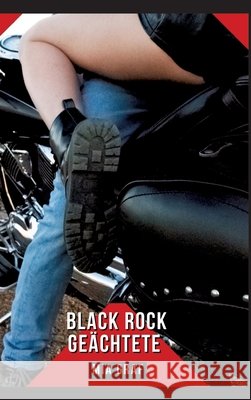 Black Rock Ge?chtete: Geschichten mit explizitem Sex f?r Erwachsene Mia Graf 9783384300867 MIA Graf - książka