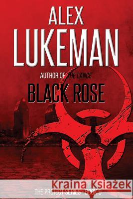 Black Rose Alex Lukeman 9781507825037 Createspace - książka