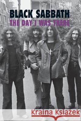 Black Sabbath - The Day I Was There Richard Houghton 9781916115644 This Day in Music Books - książka