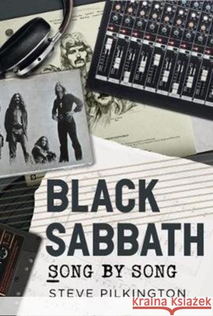 Black Sabbath: Song by Song Steve Pilkington 9781781556610 Fonthill Media Ltd - książka