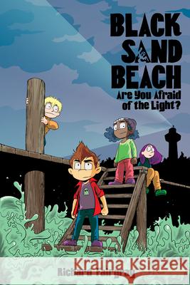 Black Sand Beach: Are You Afraid of the Light? Fairgray, Richard 9781645950004 Pixel+ink - książka