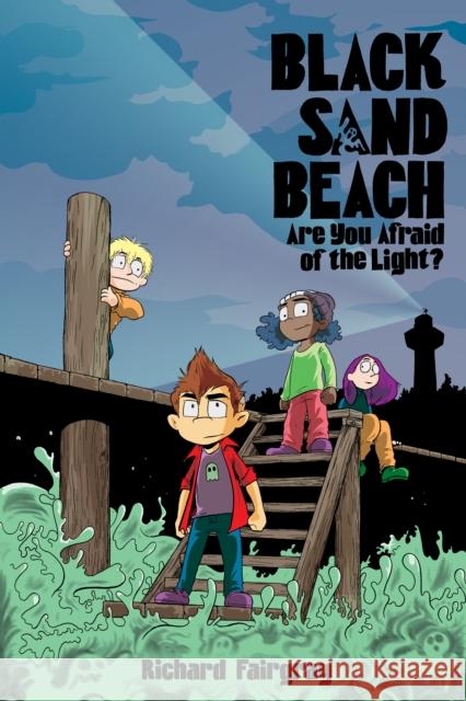 Black Sand Beach: Are You Afraid of the Light? Fairgray, Richard 9781645950028 Pixel+ink - książka