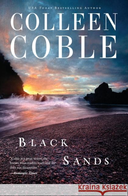Black Sands Colleen Coble 9781401690045 Thomas Nelson Publishers - książka