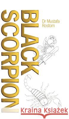 Black Scorpion Mustafa Rostom 9781909395718 New Generation Publishing - książka