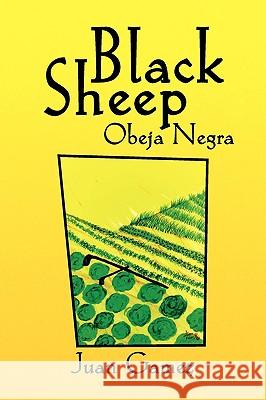 Black Sheep Juan Gamez 9781436380263 Xlibris Corporation - książka