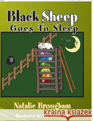 Black Sheep Goes to Sleep Natalie Brougham, Ivy Marie Apa 9781456873721 Xlibris Us - książka