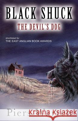 Black Shuck: The Devil's Dog Warren, Piers 9781905843015 BERTRAMS PRINT ON DEMAND - książka