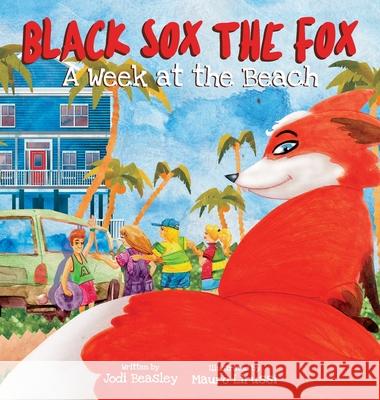 Black Sox the Fox: A Week at the Beach Jodi Beasley 9781736508404 Jodi Beasley - książka