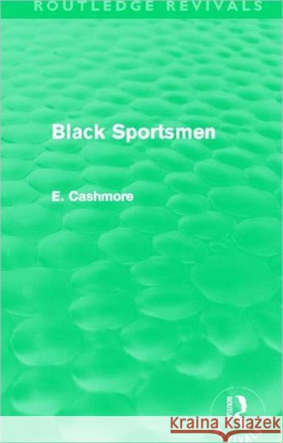 Black Sportsmen (Routledge Revivals) Cashmore, E. 9780415812238 Routledge - książka