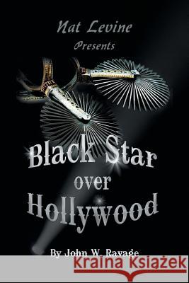 Black Star over Hollywood Ravage, John W. 9781543426014 Xlibris - książka