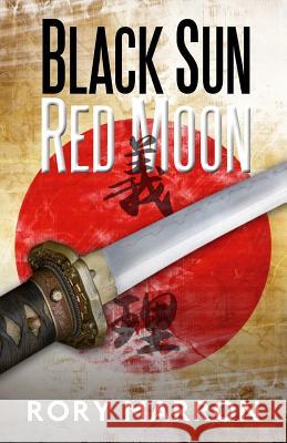 Black Sun, Red Moon: A Novel of Java Marron, Rory 9780957630529 Seventh Citadel - książka