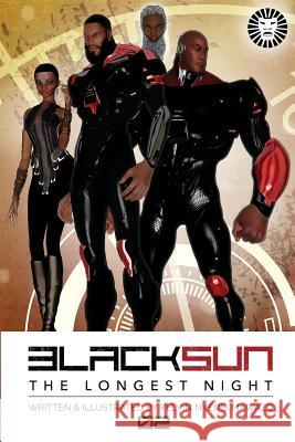 Black Sun: The Longest Night (Book 02 - Time) Kelvin Nyeusi Mawazo, Kelvin Nyeusi Mawazo 9780995818552 Kelvin Gumbs - książka