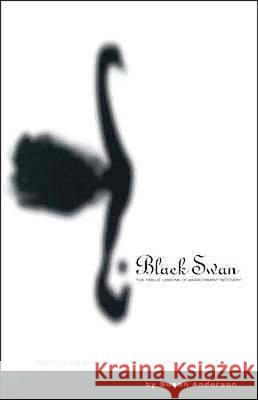 Black Swan: The Twelve Lessons of Abandonment Recovery: Featuring, the Allegory of the Little Girl on the Rock Susan Anderson Marcia Gerardi 9780967375519 Rock Foundations Press - książka