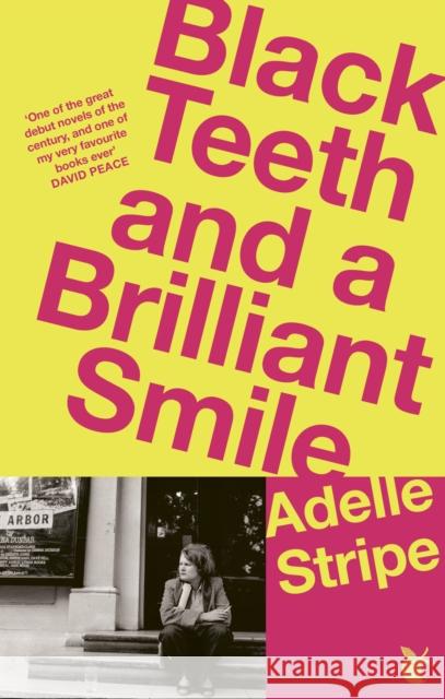Black Teeth and a Brilliant Smile Adelle Stripe 9780349020105 Little, Brown Book Group - książka