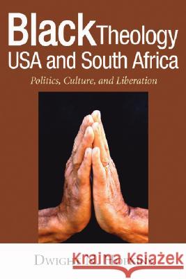 Black Theology USA and South Africa Dwight N. Hopkins 9781597524766 Wipf & Stock Publishers - książka