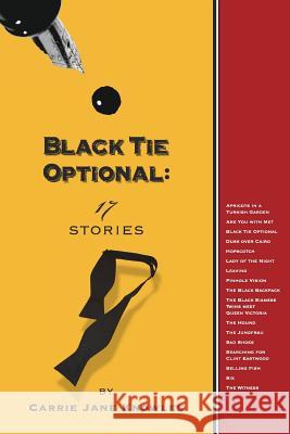 Black Tie Optional: 17 Stories Carrie Jane Knowles 9780998507361 Owl Canyon Press - książka