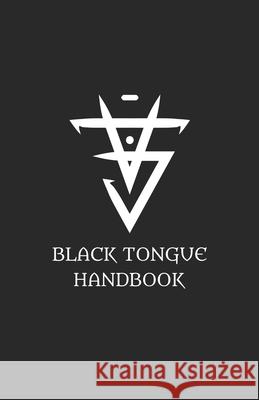 Black Tongue Handbook The Dark Lords 9781984007087 Createspace Independent Publishing Platform - książka