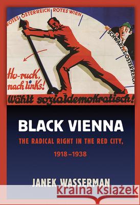 Black Vienna Janek Wasserman 9780801452871 Cornell University Press - książka