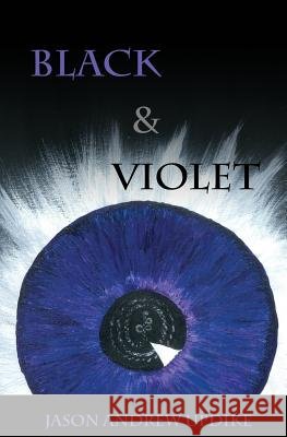 Black & Violet Jason Andrew Updike Becky Stryker 9781463789558 Createspace - książka