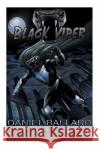 Black Viper Daniel R. Ballard Brian Fraim Brendon Fraim 9781490577531 Createspace