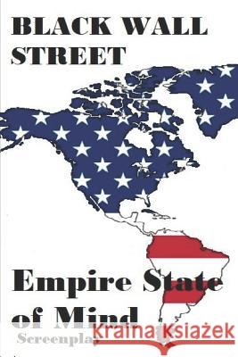 Black Wall Street: Empire State of Mind - Screenplay Ron Shabazz Shillingford 9781790246953 Independently Published - książka