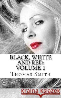 Black, White and Red Cilla Evans Margaret Muller Nick Burns 9781507580073 Createspace Independent Publishing Platform - książka