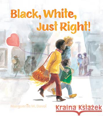 Black, White, Just Right! Marguerite W. Davol, Irene Trivas 9780807507889 Albert Whitman & Company - książka