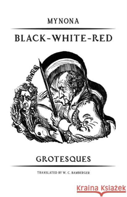 Black-White-Red: Grotesques W. C. Bamberger 9781939663849 Wakefield Press - książka