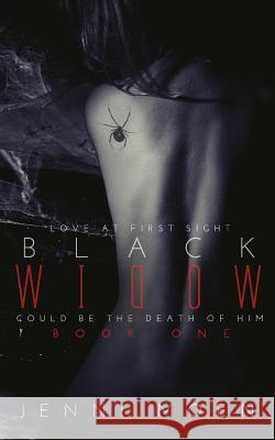 BLACK WIDOW (Book #1 of The Black Widow Series) Jenni Moen 9781539900559 Createspace Independent Publishing Platform - książka