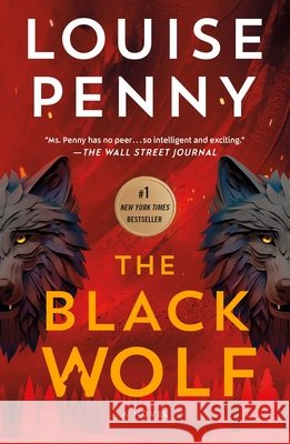 Black Wolf: A Novel Louise Penny 9781250328199 Minotaur Books - książka