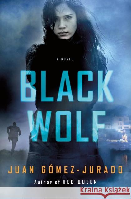 Black Wolf: A Novel Juan Gomez-Jurado 9781250853691 St. Martin's Publishing Group - książka