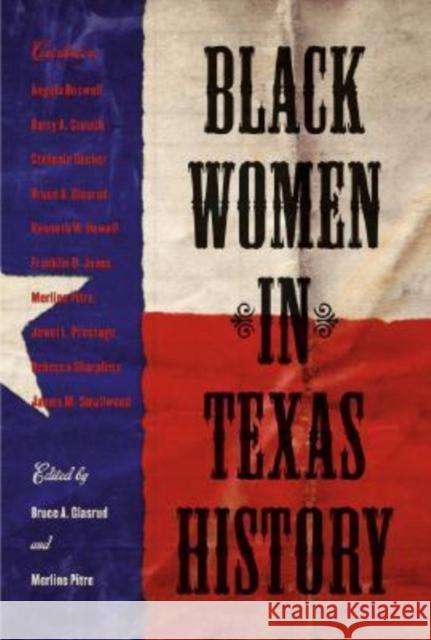 Black Women in Texas History Bruce A. Glasrud 9781603440073 Texas A&M University Press - książka