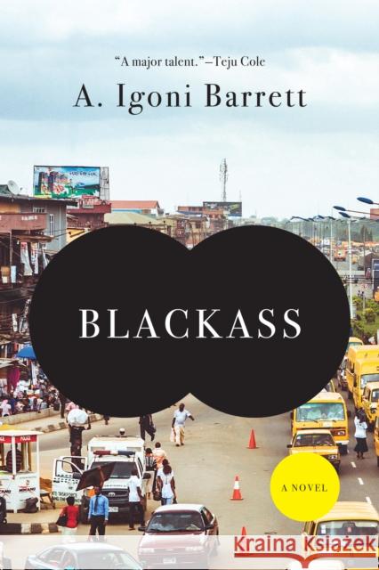Blackass: A Novel A. Igoni Barrett 9781555977337 Graywolf Press - książka