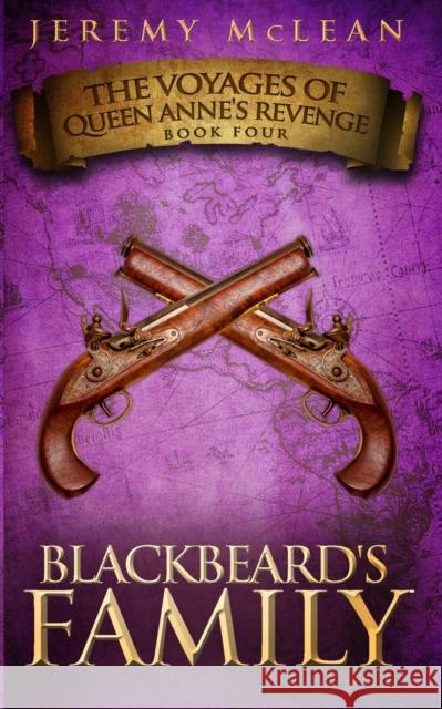 Blackbeard's Family Jeremy McLean 9781988240206 Points of Sail Publishing - książka