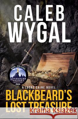 Blackbeard's Lost Treasure Caleb Wygal 9780998391366 Franklin/Kerr Press - książka