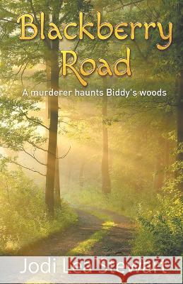 Blackberry Road Jodi Lea Stewart   9781950560738 Progressive Rising Phoenix Press - książka