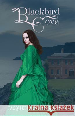 Blackbird Cove Jacqueline Taylor Almas J. Almas 9781542445924 Createspace Independent Publishing Platform - książka