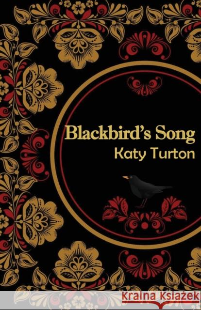 Blackbird's Song Katy Turton 9781913432256 Stairwell Books - książka