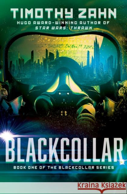 Blackcollar Timothy Zahn 9781453297872 Open Road Integrated Media LLC - książka