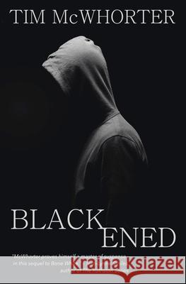 Blackened Tim McWhorter 9781735728926 Manta Press - książka