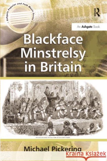 Blackface Minstrelsy in Britain  9780754658597 Ashgate Publishing Limited - książka