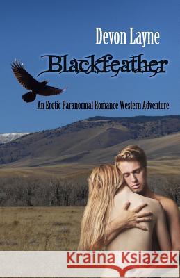 Blackfeather Devon Layne 9781939275660 Elder Road LLC - książka