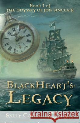 BlackHeart's Legacy Copus, Sally 9781450534420 Createspace - książka