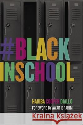 #BlackInSchool Habiba Cooper Diallo, Awad Ibrahim 9780889778184 University of Regina Press - książka