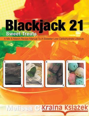 Blackjack 21: Sweet Treats Melissa Corea 9781532057243 iUniverse - książka