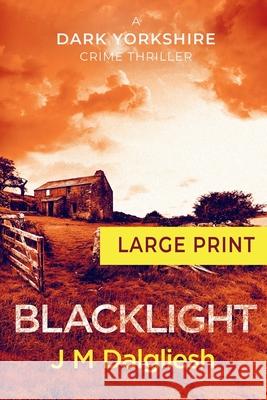 Blacklight J. M. Dalgliesh 9781800801677 Hamilton Press Limited - książka