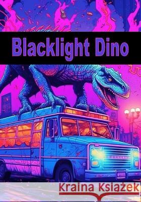 Blacklight Dino Tiki Bob Mahalo Jill J3 Media 9798398740431 Independently Published - książka