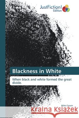 Blackness in White Craven, Miles 9786139423743 JustFiction Edition - książka