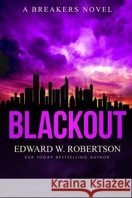 Blackout Edward W. Robertson 9781514876244 Createspace - książka