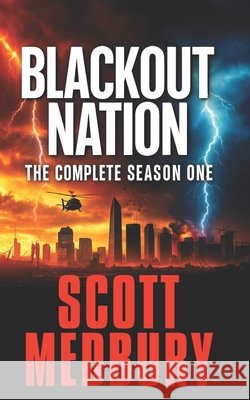 Blackout Nation: The Complete Season One Medbury, Scott 9798270860769 Independently Published - książka